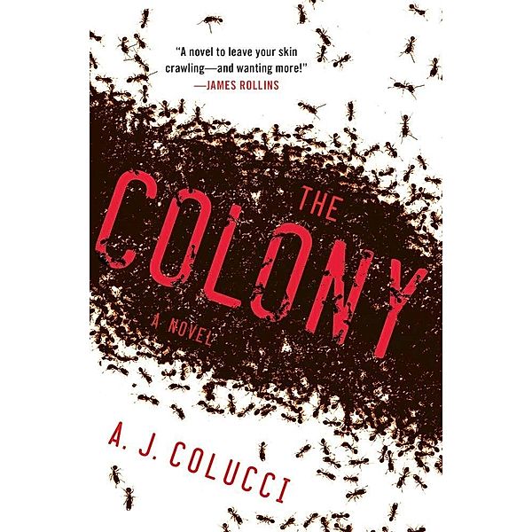 The Colony, A. J. Colucci