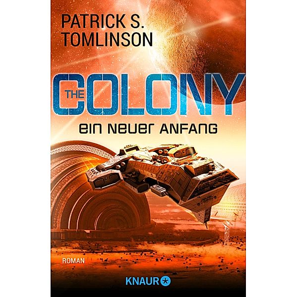 The Colony - ein neuer Anfang, Patrick S. Tomlinson