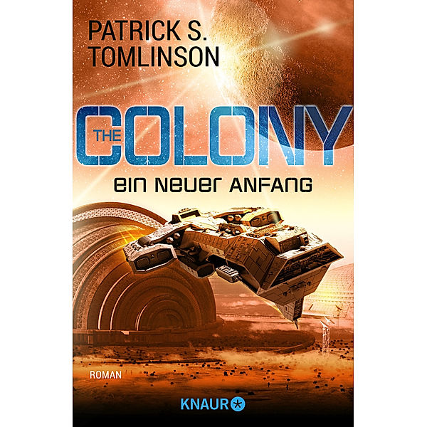 The Colony - ein neuer Anfang, Patrick S. Tomlinson