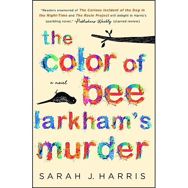 The Color of Bee Larkham's Murder, Sarah J. Harris