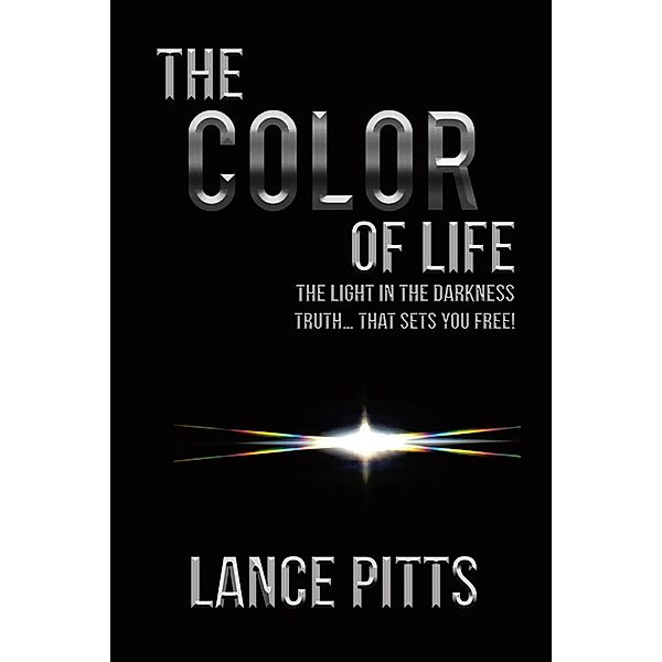 The Color of Life, Lance Pitts