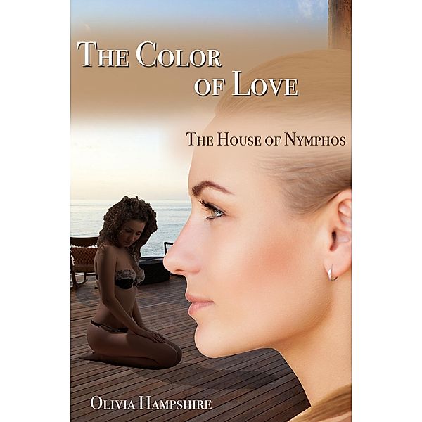 The Color of Love, Olivia Hampshire