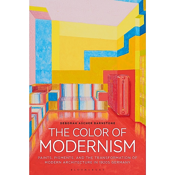 The Color of Modernism, Deborah Ascher Barnstone