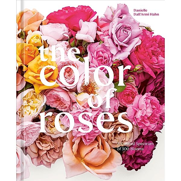 The Color of Roses, Danielle Dall'Armi Hahn