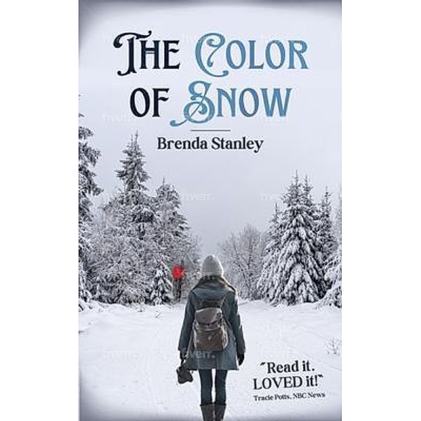 The Color of Snow, Brenda Stanley