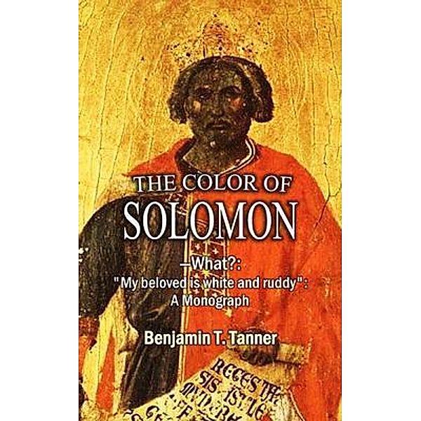 The Color of Solomon, Benjamin Tanner