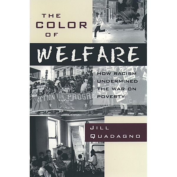 The Color of Welfare, Jill Quadagno