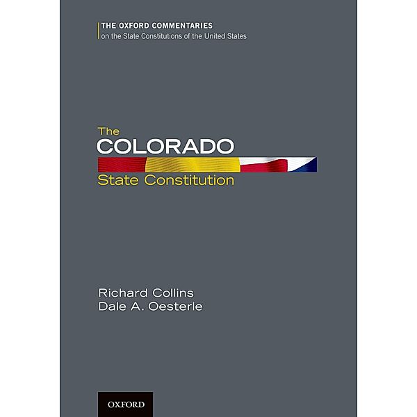 The Colorado State Constitution, Richard Collins, Dale Oesterle