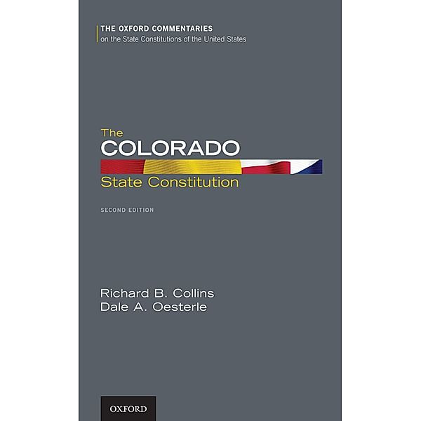 The Colorado State Constitution, Richard Collins, Dale Oesterle