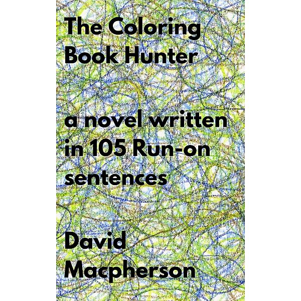 The Coloring Book Hunter, David Macpherson