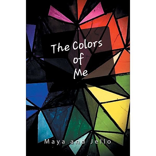 The Colors of Me, Maya, Jello