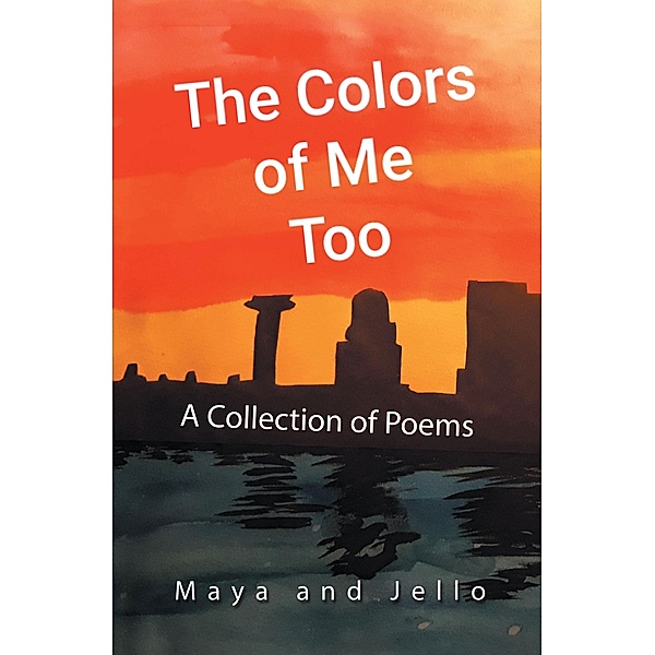 The Colors of Me Too, Maya, Jello