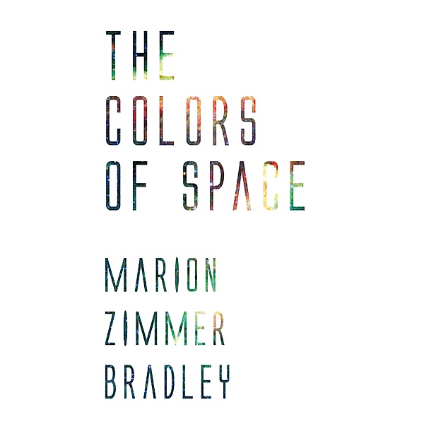 The Colors of Space, Marion Zimmer Bradley