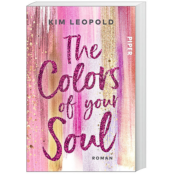 The Colors of Your Soul / California Dreams Bd.1, Kim Leopold