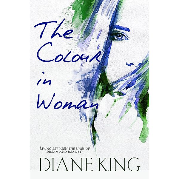 The Colour In Woman, Diane King