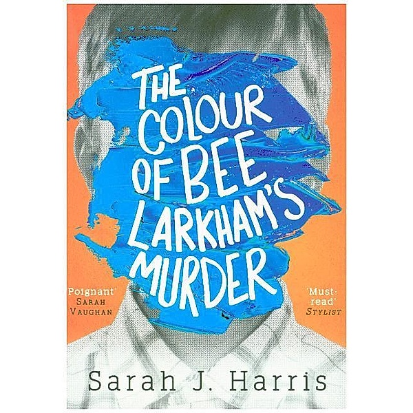 The Colour of Bee Larkham's Murder, Sarah J. Harris
