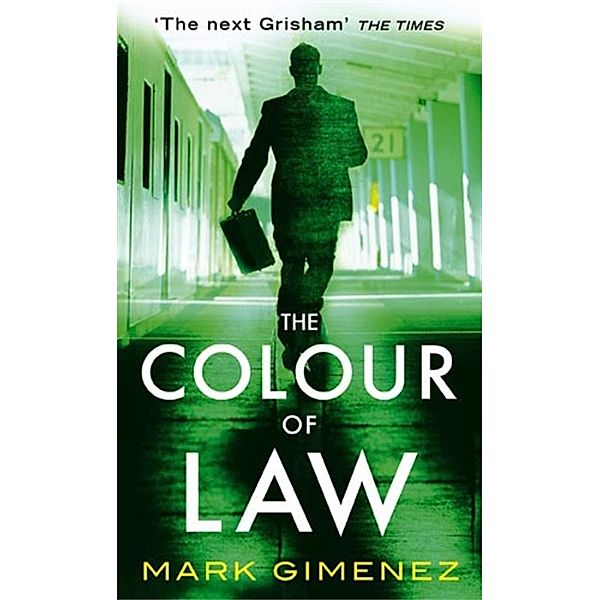 The Colour Of Law / A. Scott Fenney, Mark Gimenez