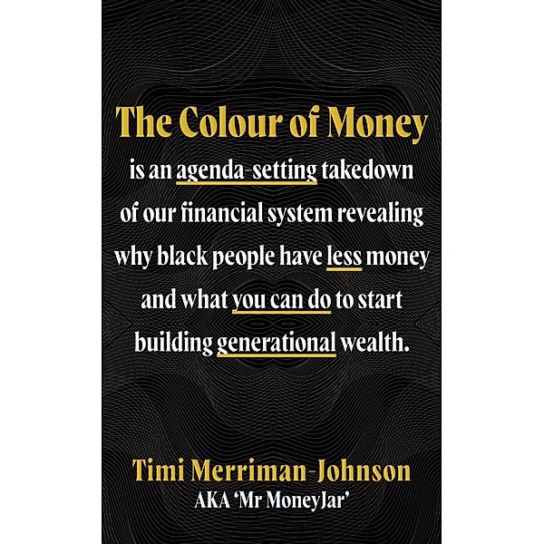 The Colour of Money, Timi Merriman-Johnson