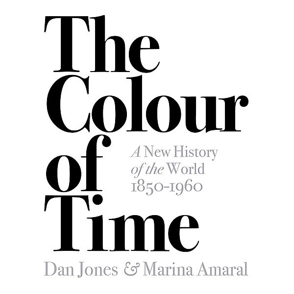 The Colour of Time, Dan Jones, Marina Amaral