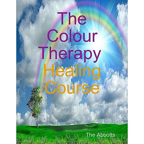 The Colour Therapy Healing Course, The Abbotts