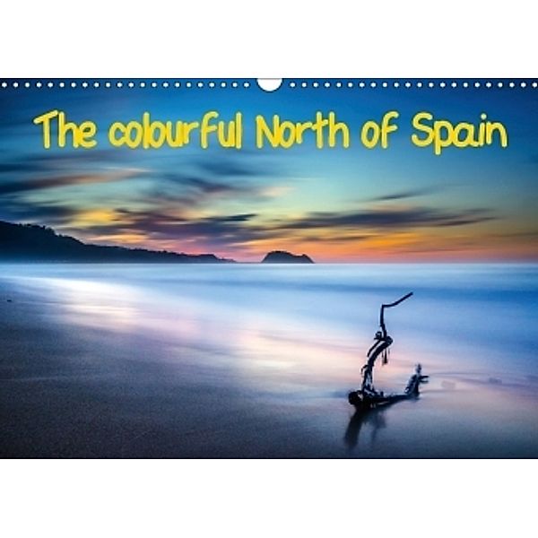The colourful North of Spain (Wall Calendar 2017 DIN A3 Landscape), (c) 2015 by Atlantismedia