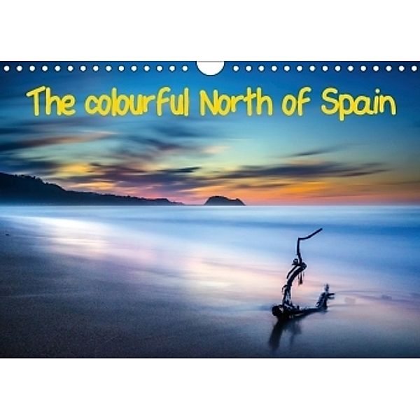 The colourful North of Spain (Wall Calendar 2017 DIN A4 Landscape), (c) 2015 by Atlantismedia