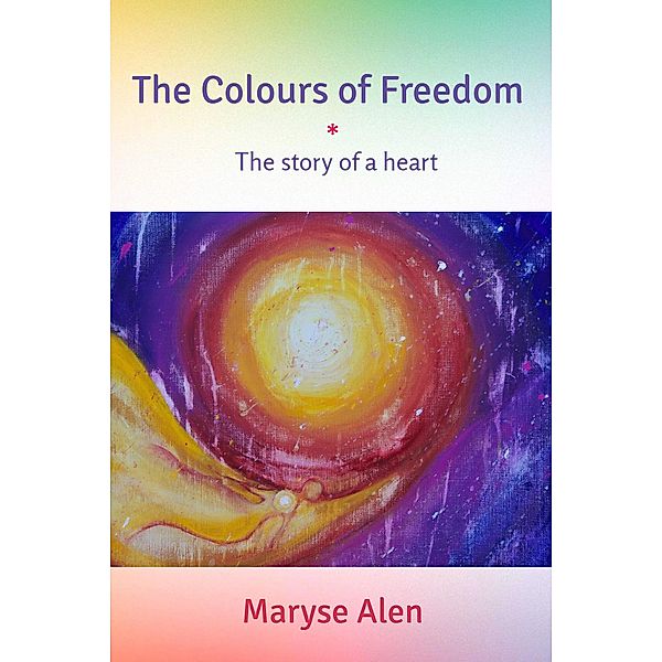 The Colours of Freedom, Maryse Alen