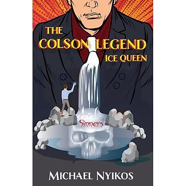 The Colson Legend / Kose Ventures, Michael Nyikos