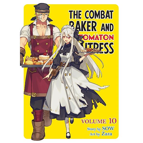 The Combat Baker and Automaton Waitress: Volume 10 / The Combat Baker and Automaton Waitress Bd.10, Sow