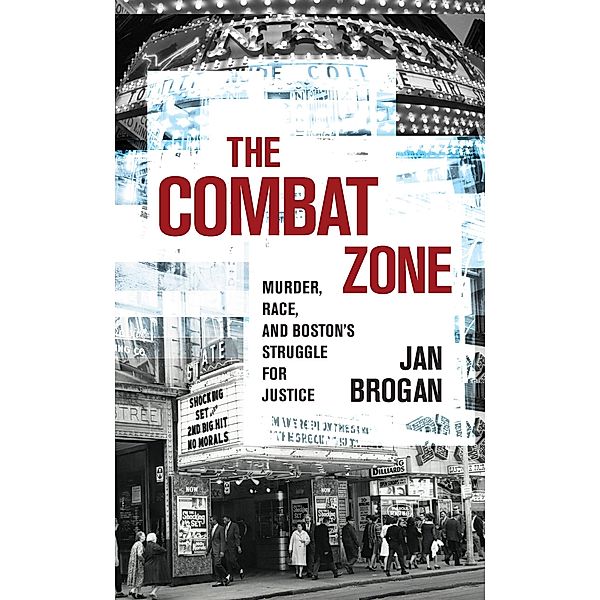 The Combat Zone, Jan Brogan