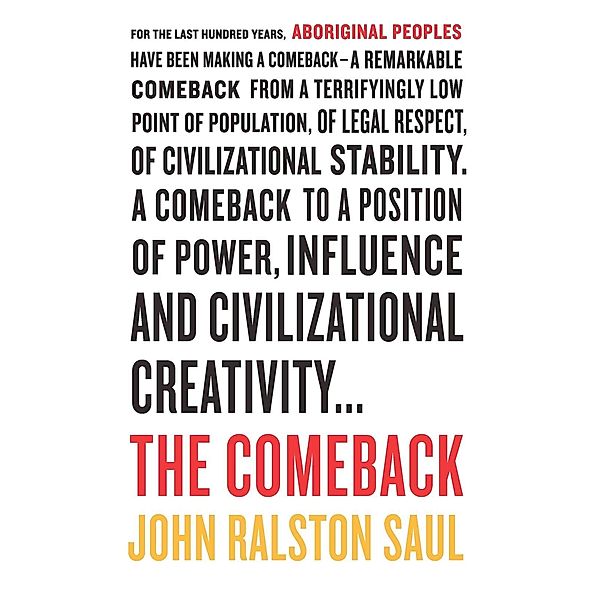 The Comeback, John Ralston Saul