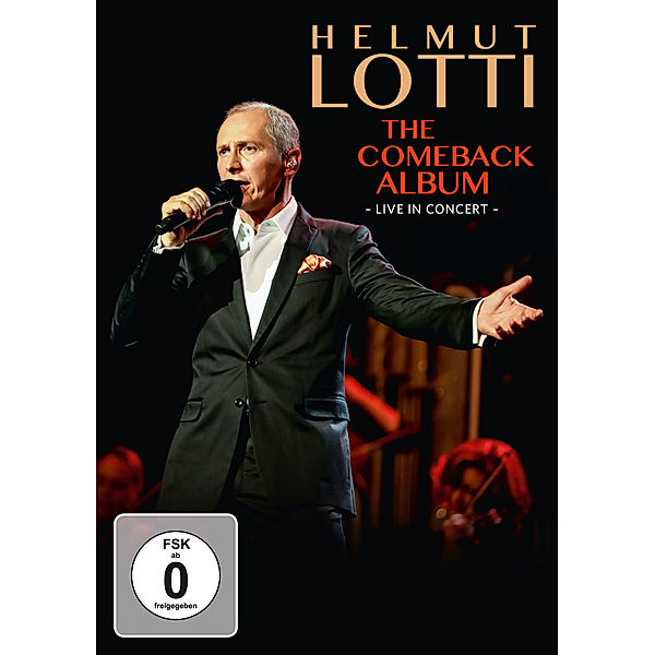The Comeback Album - Live in Concert, Helmut Lotti