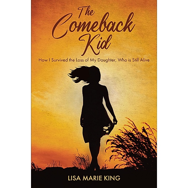 The Comeback Kid, Lisa Marie King