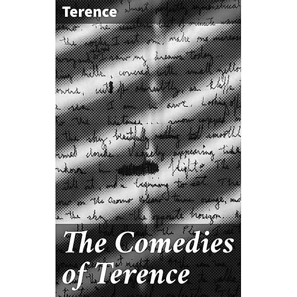 The Comedies of Terence, Terence