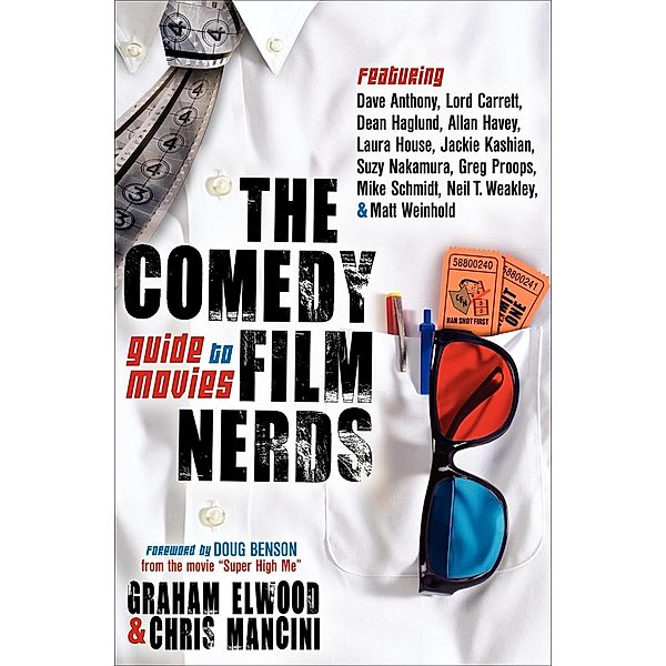 The Comedy Film Nerds Guide to Movies, Graham Elwood, Chris Mancini