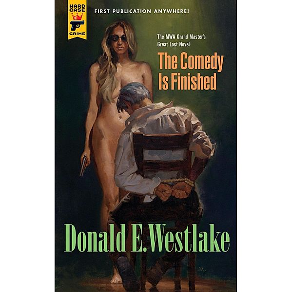 The Comedy is Finished, Donald E Westlake