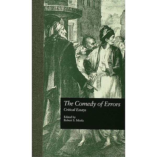 The Comedy of Errors, Robert S. Miola