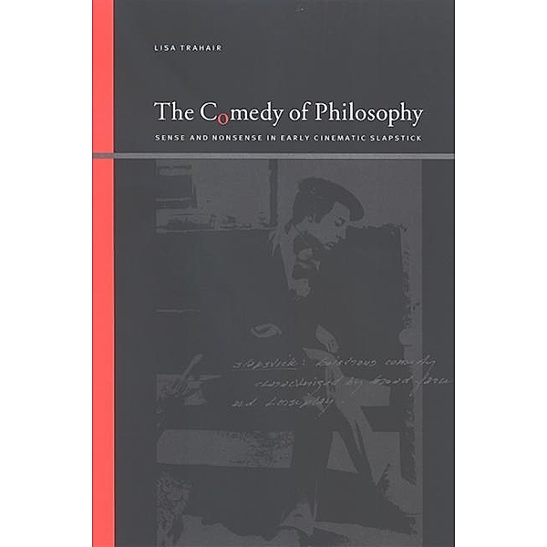 The Comedy of Philosophy / SUNY series, Insinuations: Philosophy, Psychoanalysis, Literature, Lisa Trahair