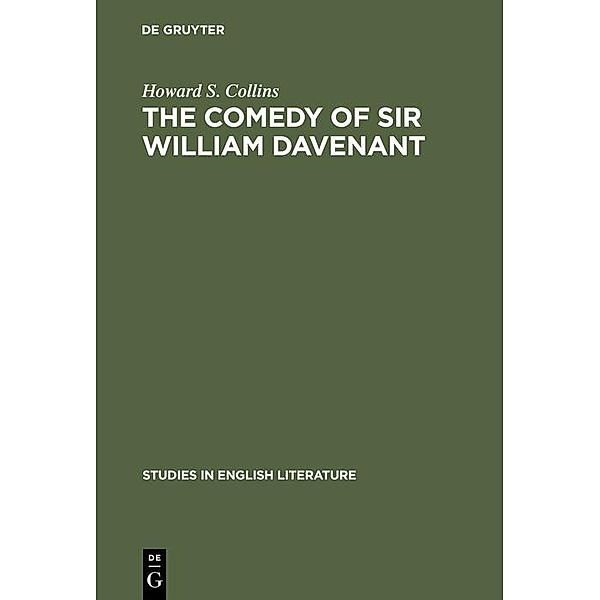 The comedy of Sir William Davenant / Studies in English Literature Bd.24, Howard S. Collins