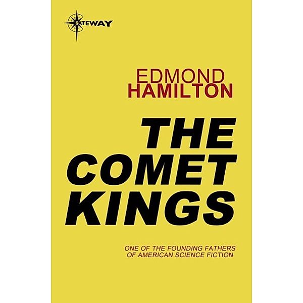 The Comet Kings, Edmond Hamilton