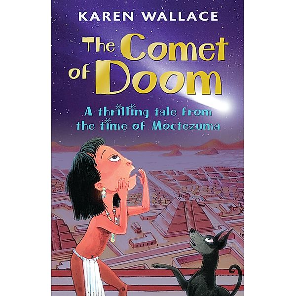 The Comet of Doom, Karen Wallace