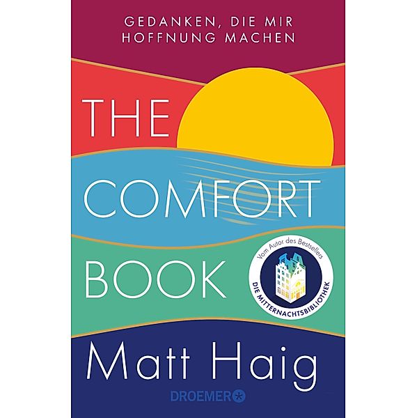 The Comfort Book - Gedanken, die mir Hoffnung machen, Matt Haig