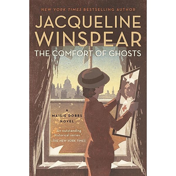 The Comfort of Ghosts / Maisie Dobbs Bd.18, Jacqueline Winspear