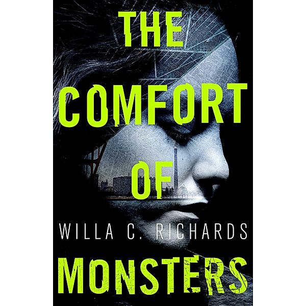 The Comfort of Monsters, Willa C. Richards