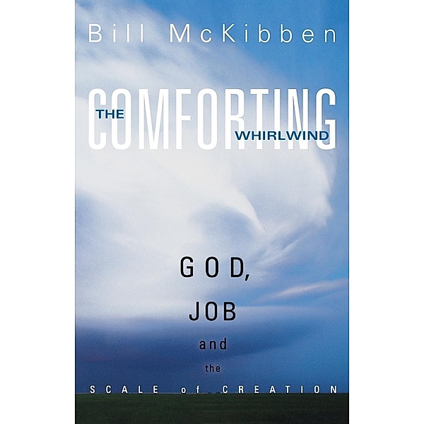 The Comforting Whirlwind, Bill McKibben
