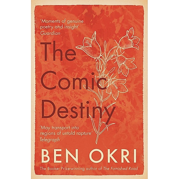 The Comic Destiny, Ben Okri