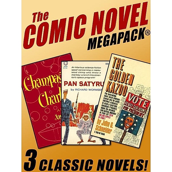 The Comic Novel MEGAPACK® / Wildside Press, Jay Franklin, Richard Wormser, John G. Schneider