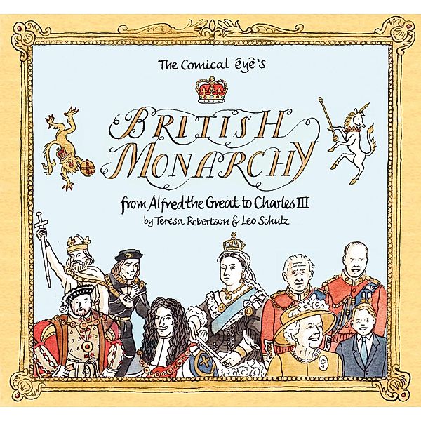 The Comical Eye's British Monarchy, Leo Schulz