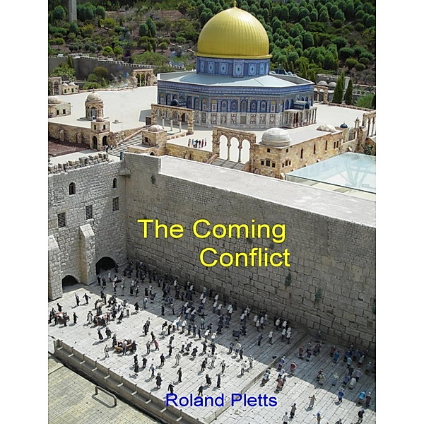 The Coming Conflict, Roland Pletts