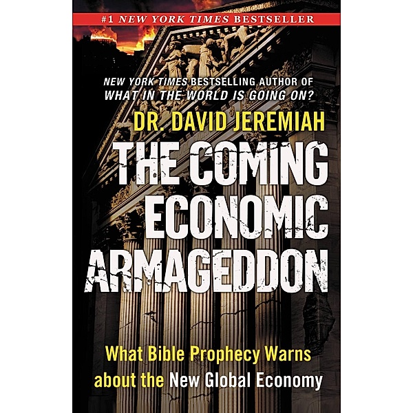 The Coming Economic Armageddon, David Jeremiah